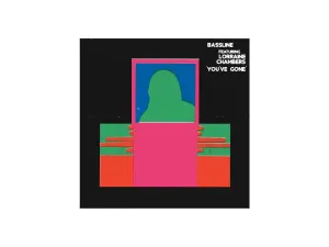 Bassline Featuring Lorraine Chambers- You've Gone 12"
