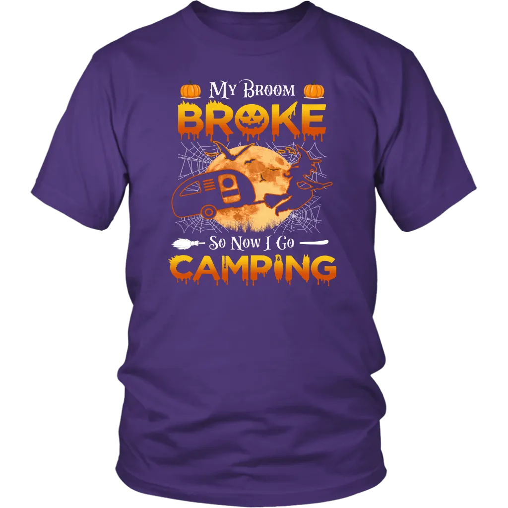 Funny "My Broom Broke So Now I Go Camping" Halloween Camping Shirts and Hoodies