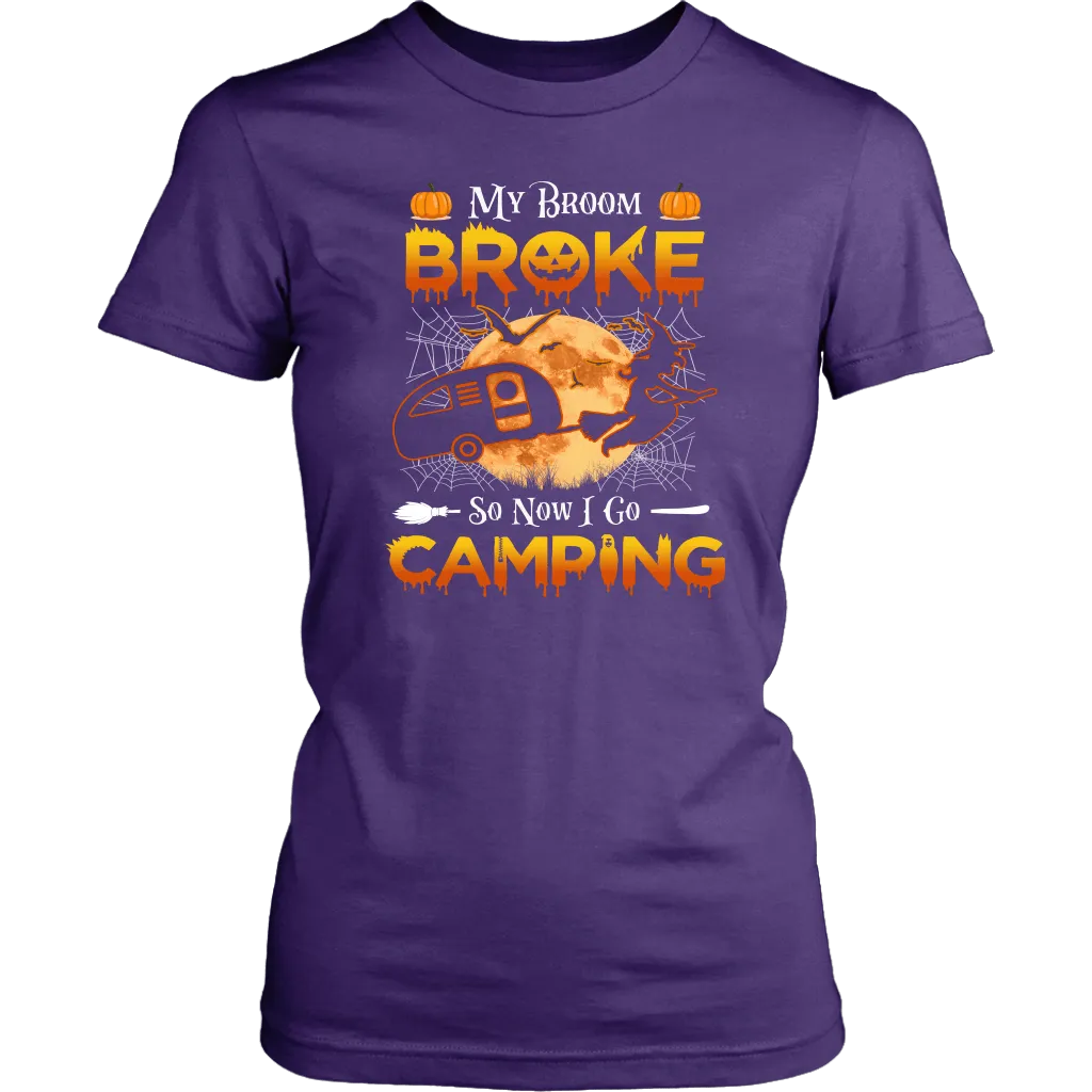 Funny "My Broom Broke So Now I Go Camping" Halloween Camping Shirts and Hoodies
