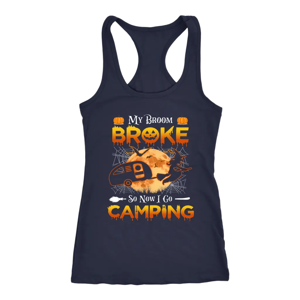Funny "My Broom Broke So Now I Go Camping" Halloween Camping Shirts and Hoodies