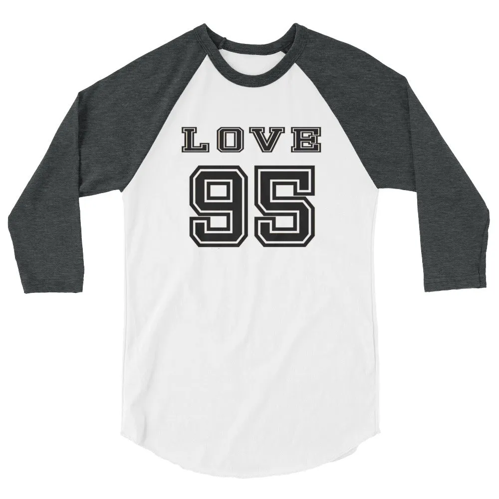 Love 95 Graphic 3/4 Sleeve Womens Raglan Top