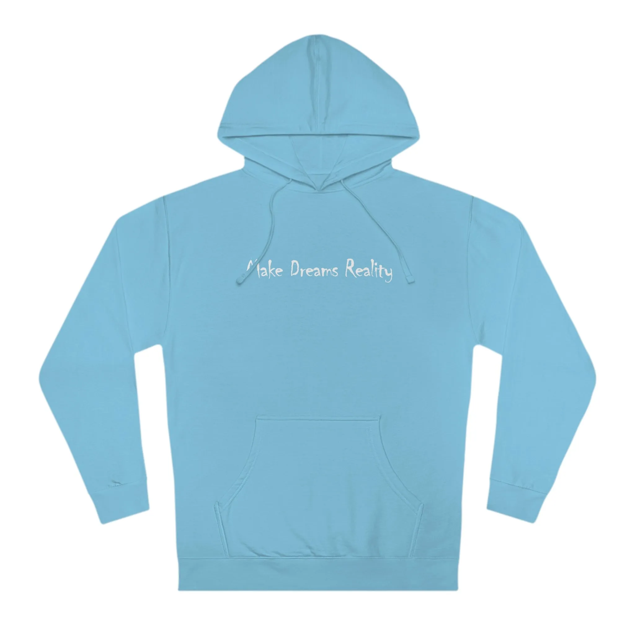 Make Dreams Reality Hoodie 1