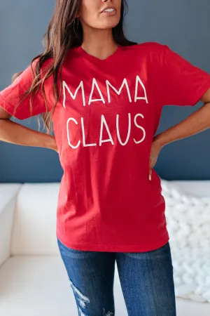 Mama Claus Graphic Tee