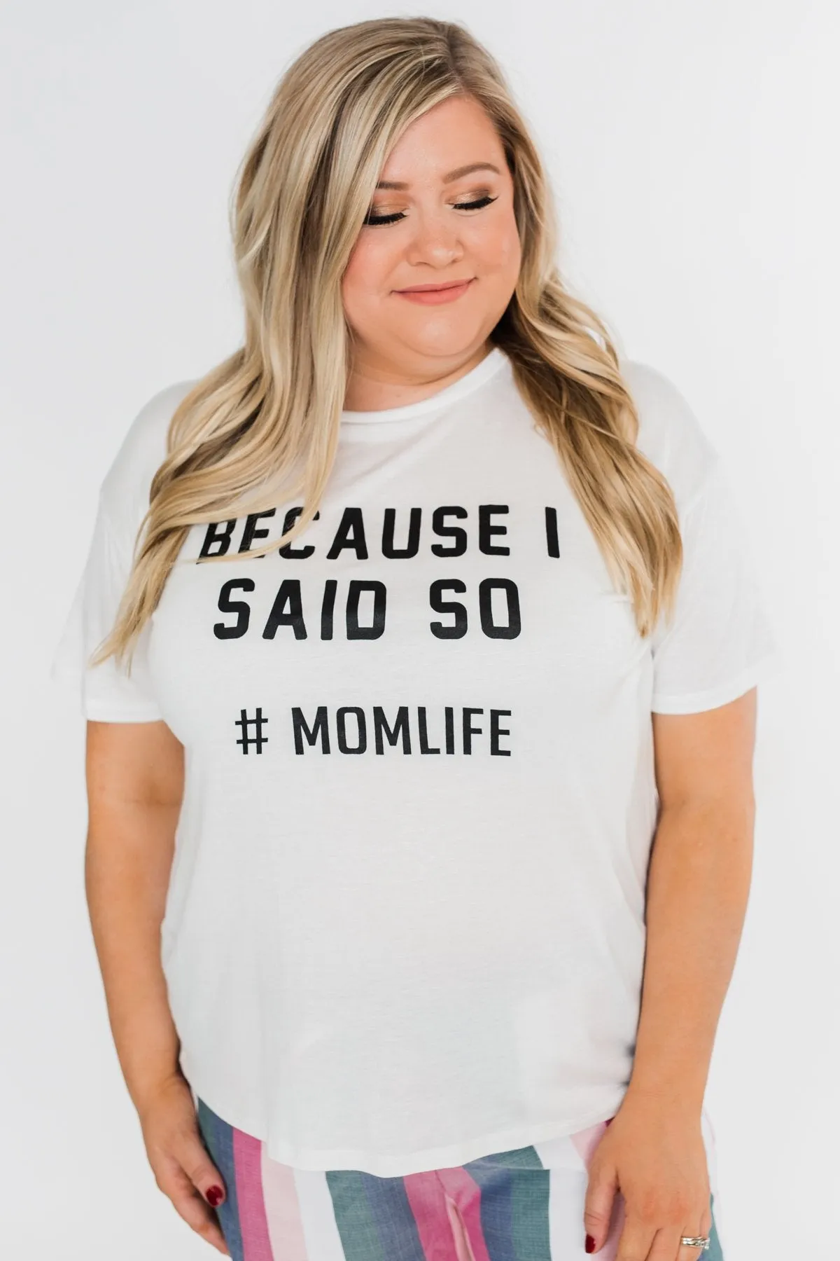 "Because I Said So" Graphic Short Sleeve Top- Ivory