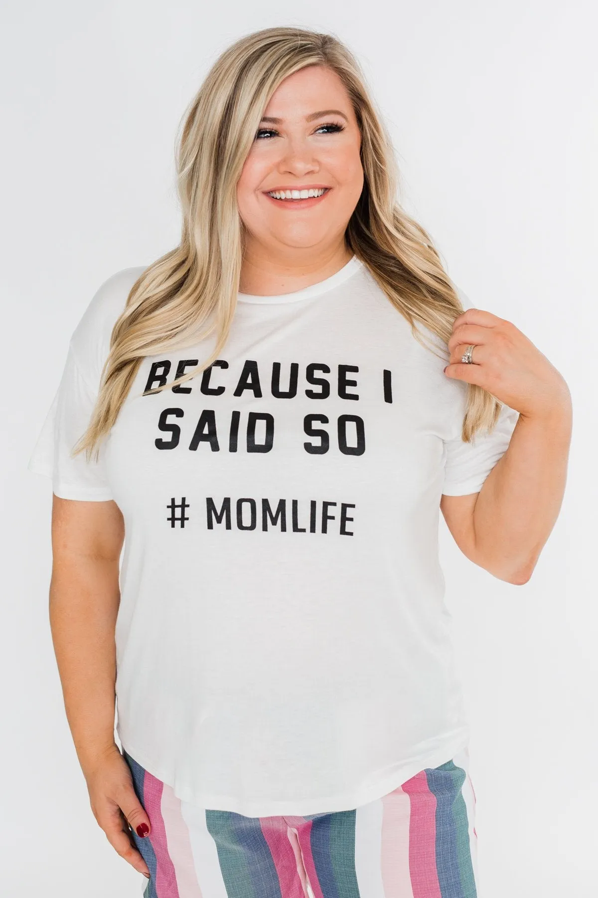 "Because I Said So" Graphic Short Sleeve Top- Ivory
