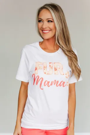 "Fur Mama" Graphic Tee- Ivory