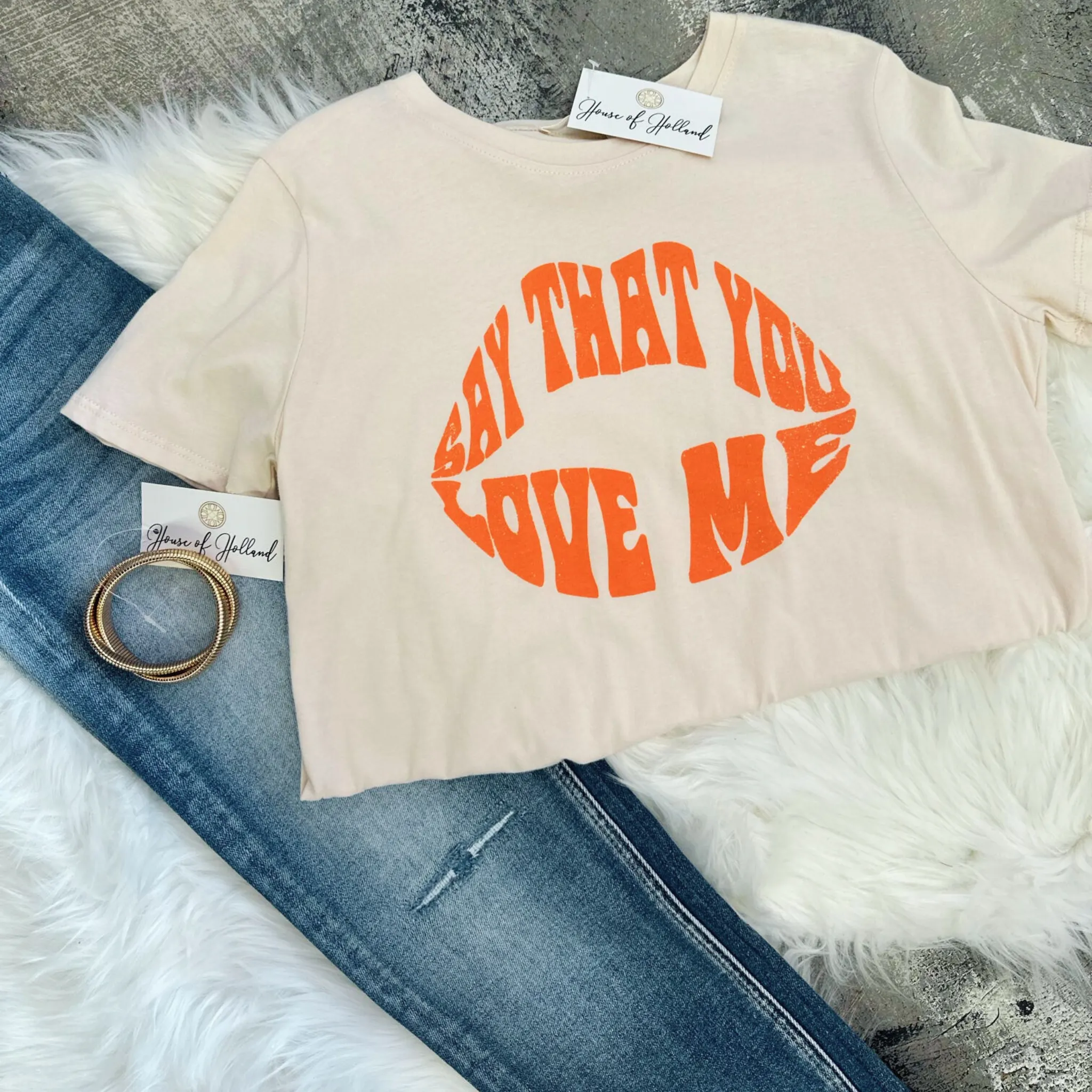 SAY THAT YOU LOVE ME TOP
